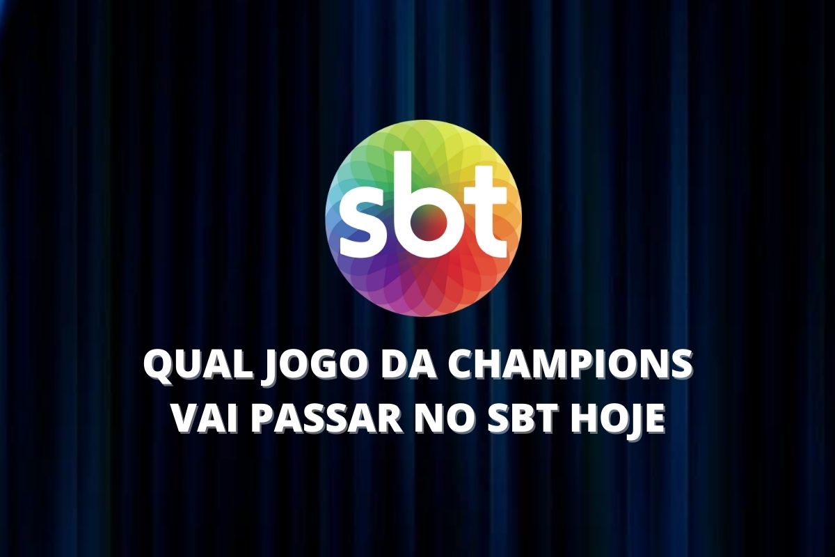 QUAIS JOGOS da CHAMPIONS LEAGUE o SBT vai TRANSMITIR? Veja! 