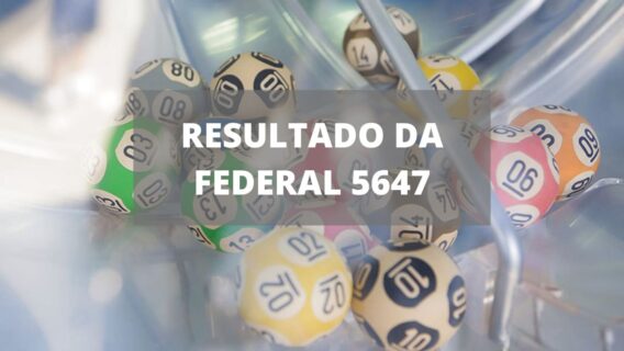 Resultado da loteria Federal 5647 de sábado (19/03/22)