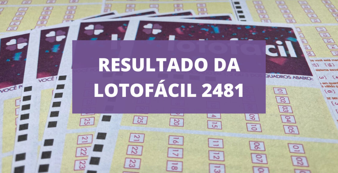 RESULTADO DA LOTOFÁCIL 2481