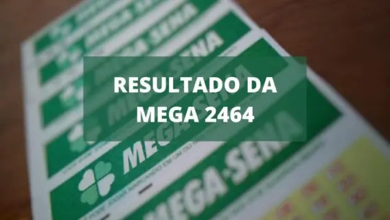 Resultado da Mega-Sena concurso 2464 de sábado (19/03/22)