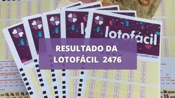 Resultado da Lotofácil concurso 2476 de segunda-feira (21/03/22)