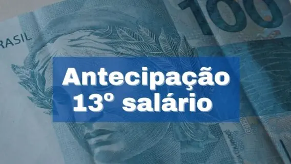 Antecipação 13º salário dos aposentados: quem tem direito e calendário