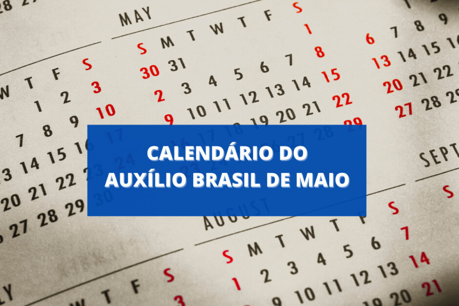 Calendário Auxílio Brasil 2022 de maio