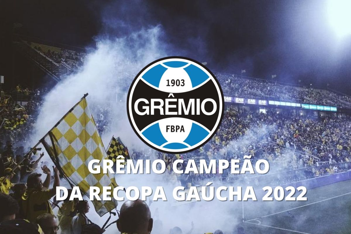 Grêmio campeão Recopa Gaúcha 2022