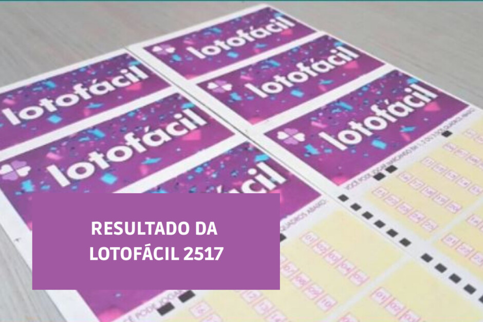 RESULTADO DA LOTOFÁCIL 2517