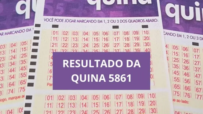 Resultado da Quina concurso 5861 de hoje, terça – 24/05/22