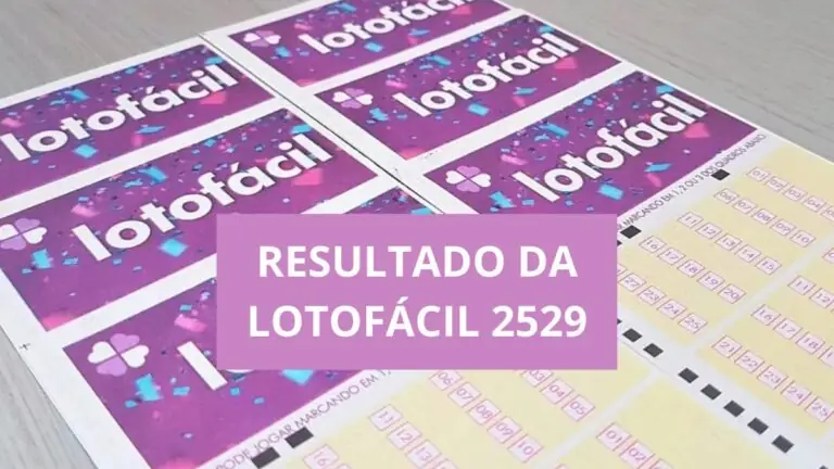 Resultado da Lotofácil concurso 2529 de hoje, terça (24/05/22)