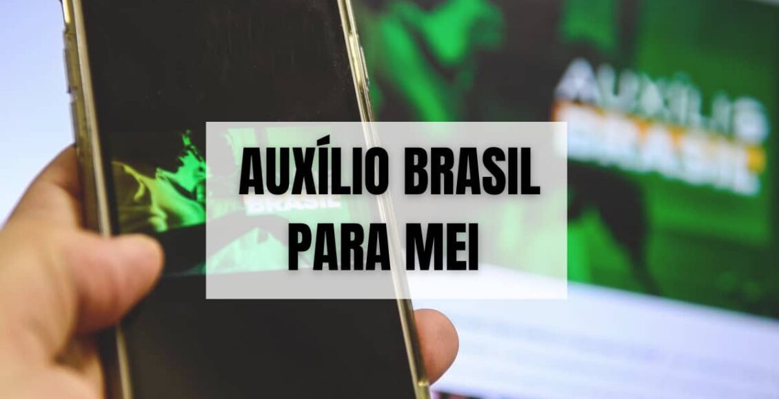 Quem é MEI pode receber Auxílio Brasil