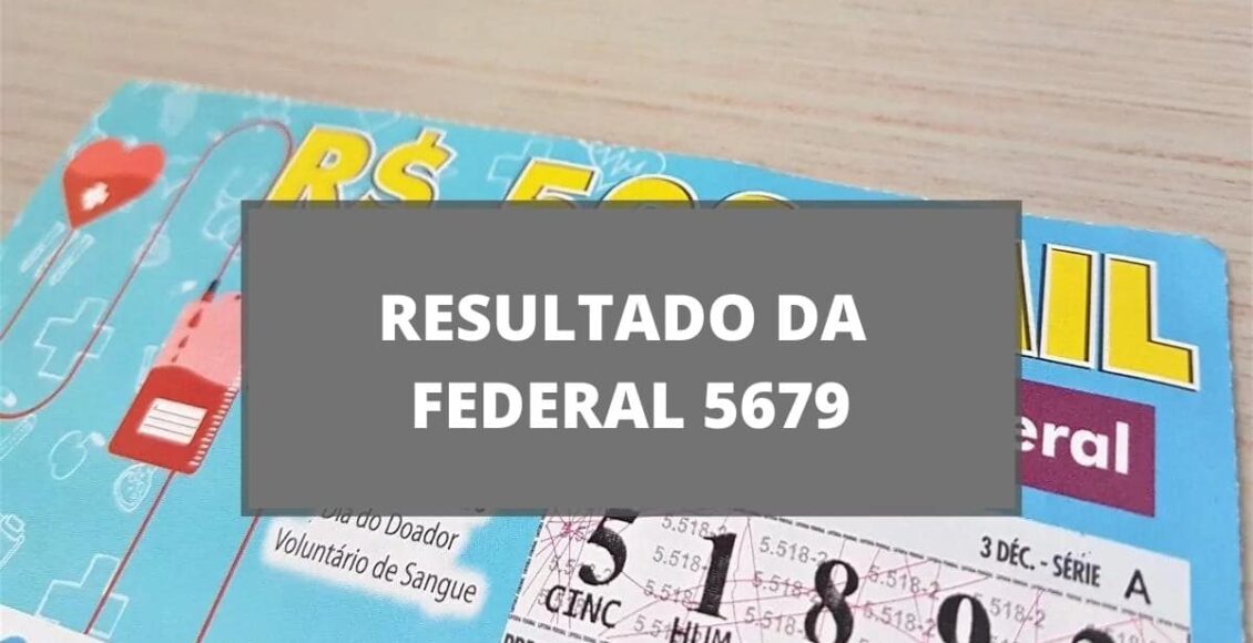Resultado da loteria Federal 5679
