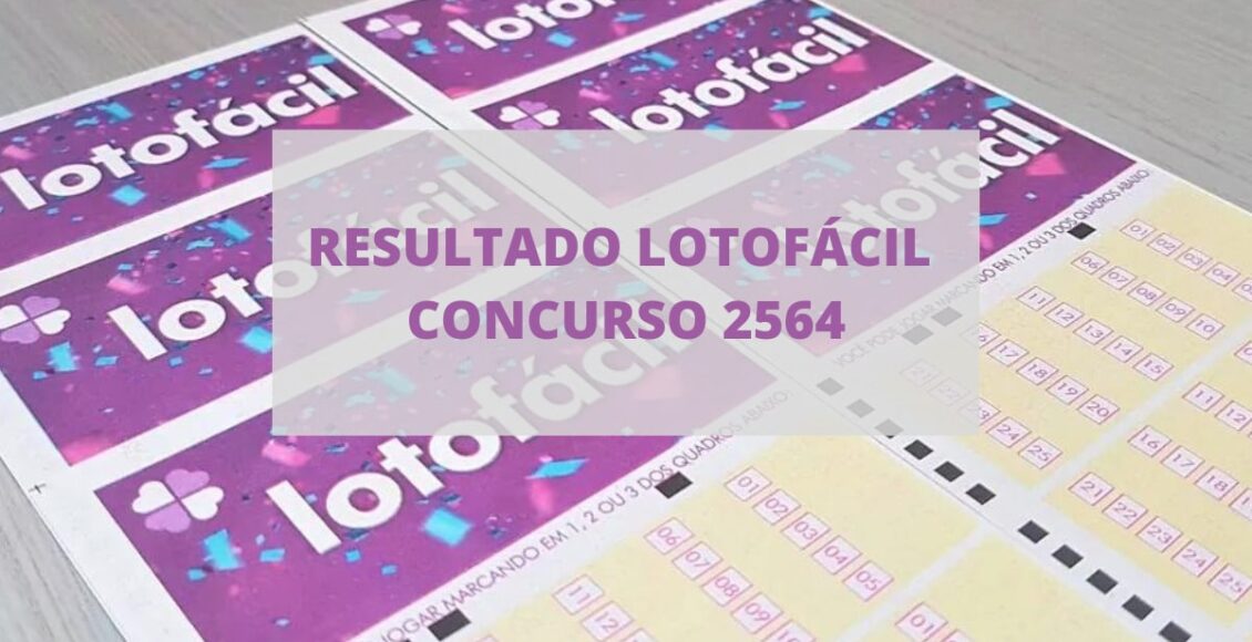 Resultado da Lotofácil 2564