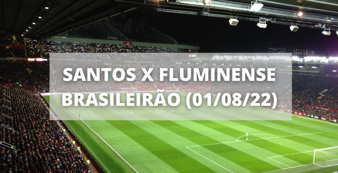 Santos x Fluminense