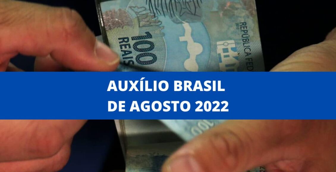 Calendário do Auxílio Brasil de agosto