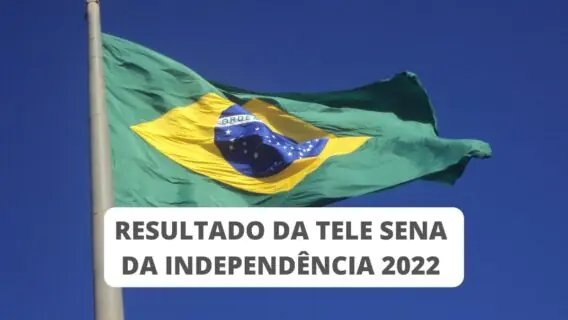 Veja o 1º resultado da Tele Sena de Independência 2022