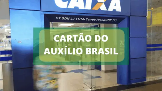Cartão do Auxílio Brasil: como desbloquear para sacar R$ 600