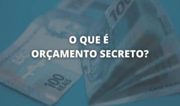 Orçamento secreto o que é