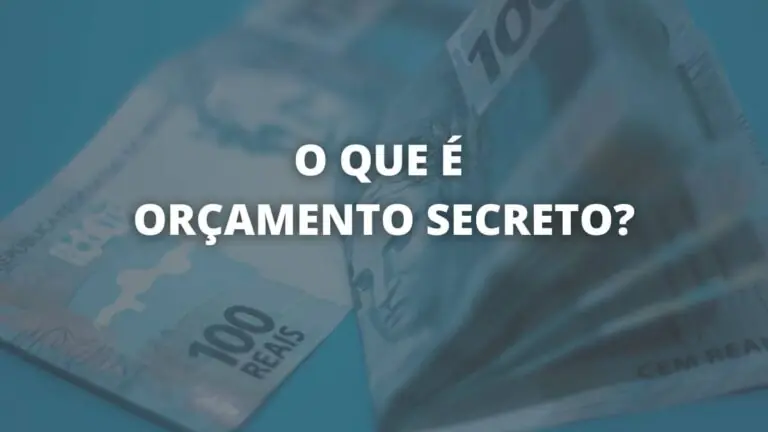 Eleições 2022: Orçamento secreto o que é?