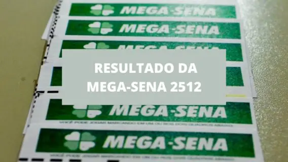Resultado da Mega Sena de sábado, concurso 2512 (20/08/2022)