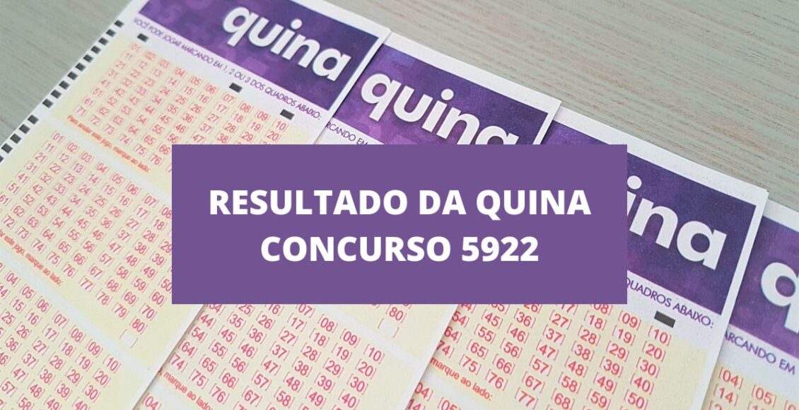 Resultado da Quina 5922 de hoje