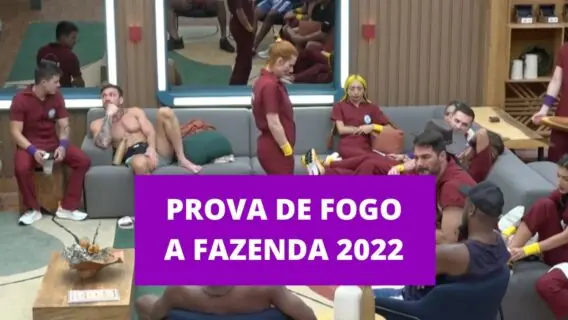 A Fazenda 2022: quem ganhou a prova de fogo e quem esta na baia