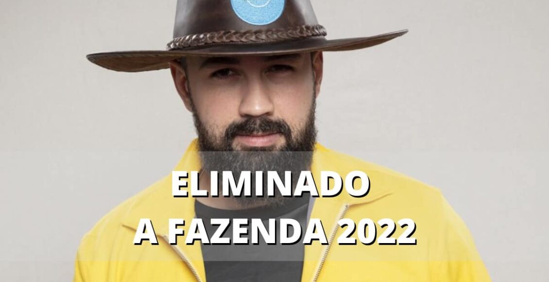 Quem saiu da Fazenda 2022