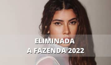 Quem saiu da Fazenda 2022