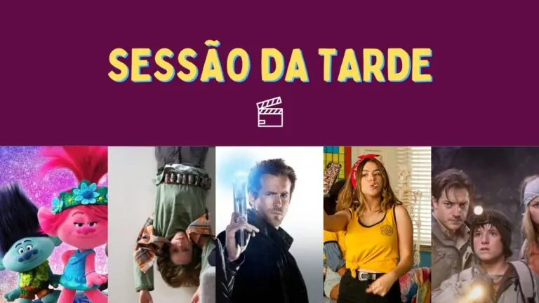 Sessão da Tarde desta semana: filmes de 5 a 9 de setembro