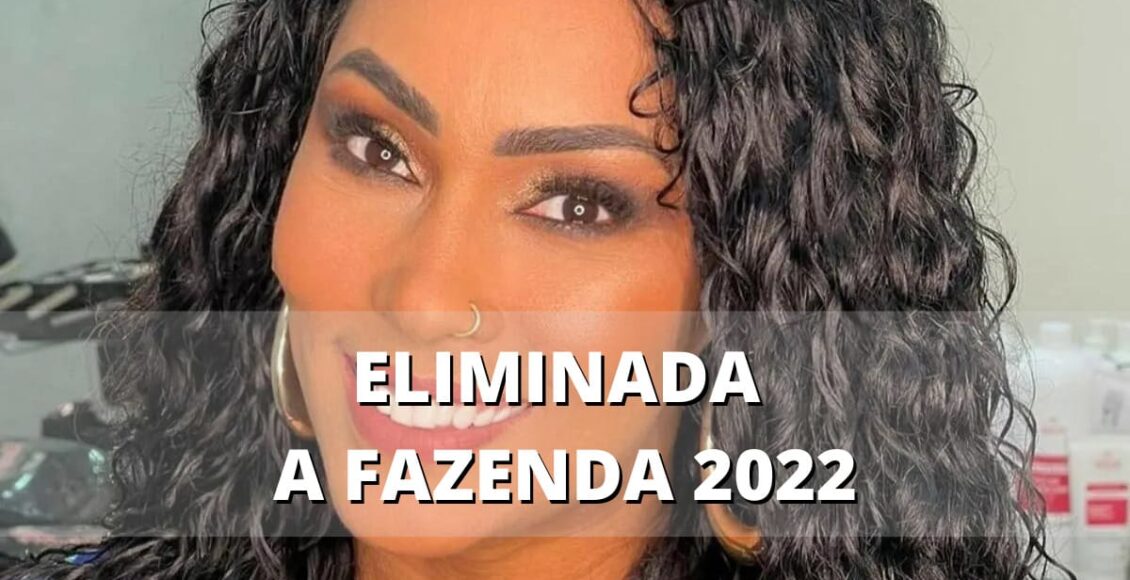 Quem saiu da Fazenda 2022