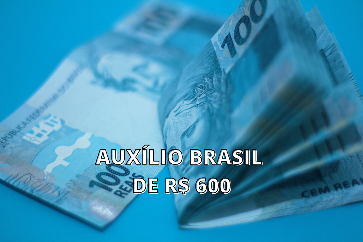 até quando vai o Auxílio Brasil de 600 reais