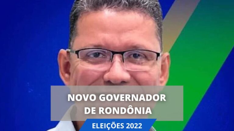 RESULTADO ELEIÇÕES: Veja quem é o governador de Rondônia