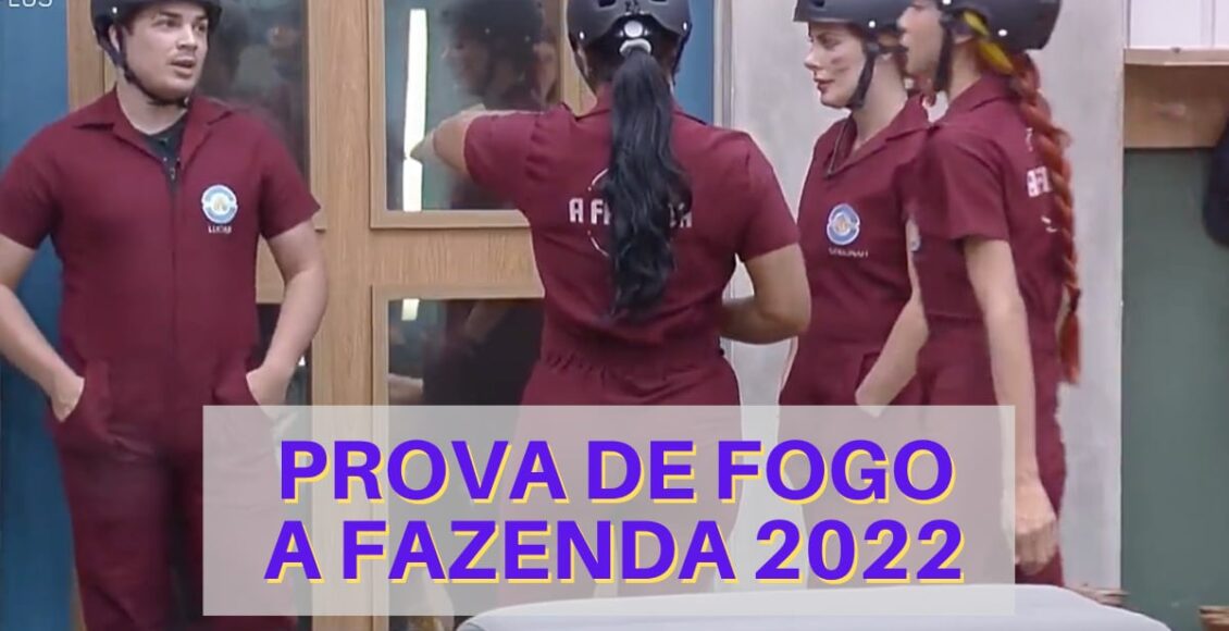prova de fogo A Fazenda 2022