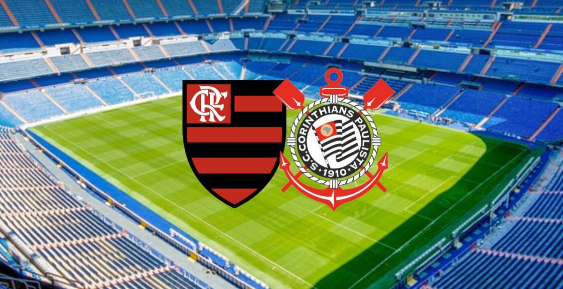 Que horas é o jogo do Flamengo e Corinthians