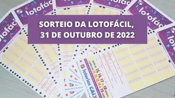 Resultado Lotofácil 2652 de hoje, segunda-feira (31/10/22)