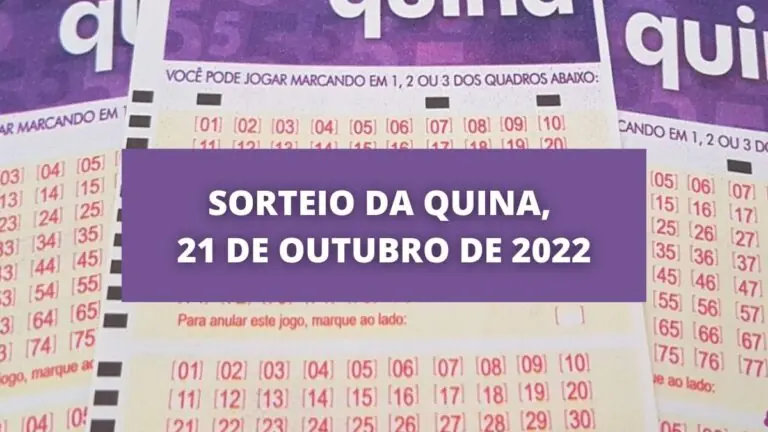 Resultado Quina 5980 de hoje (21/10/22); prêmio de R$ 2,1 milhões