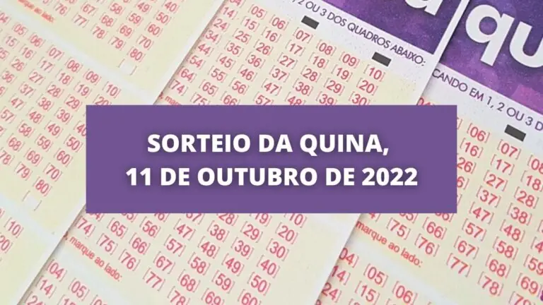 Resultado Quina 5972 de hoje (11/10/22); prêmio de R$ 4,5 milhões