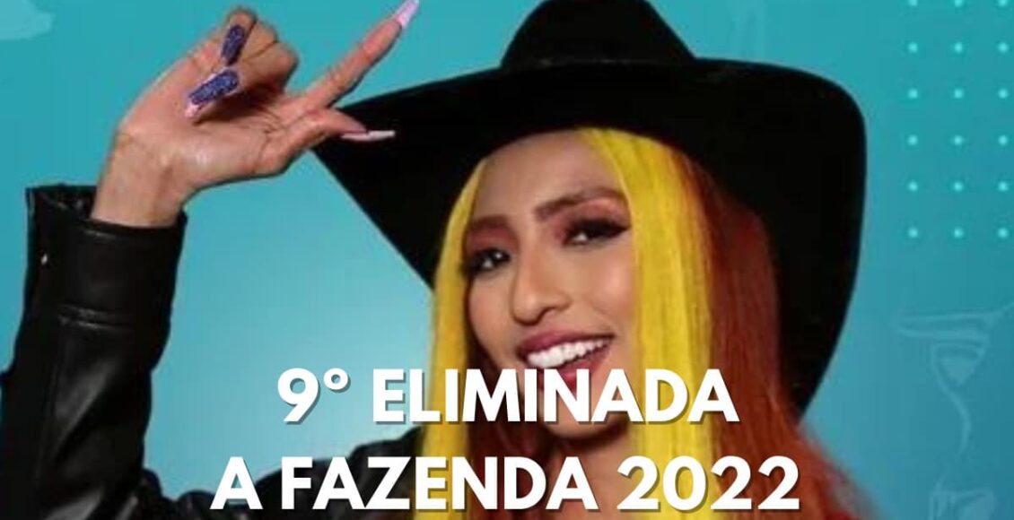 Quem saiu da Fazenda 2022 hoje