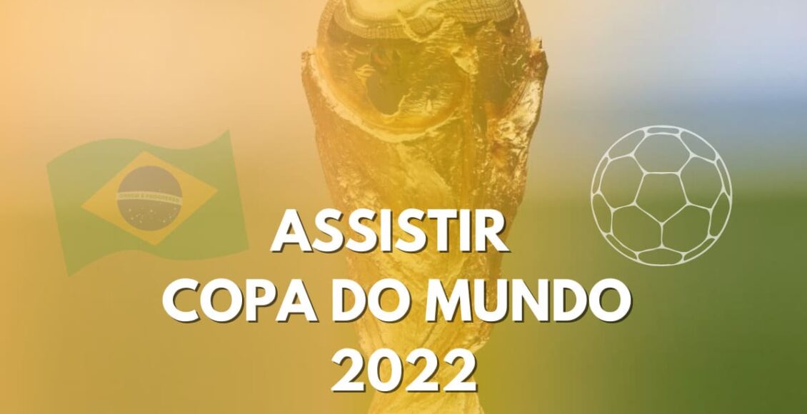 quem vai transmitir a Copa do Mundo 2022
