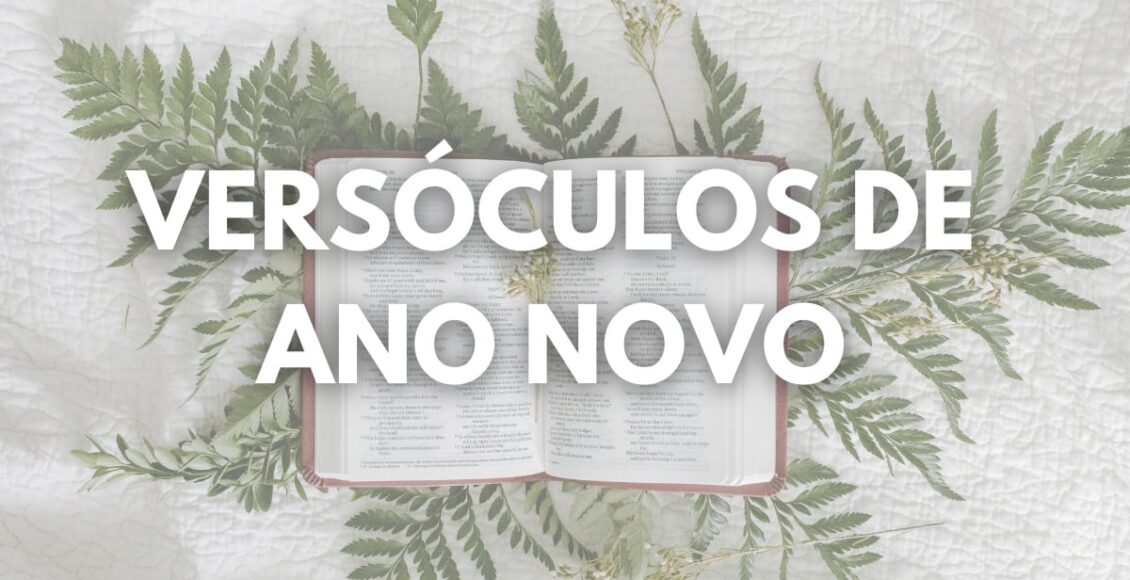 salmos e versículos bíblicos de Ano Novo