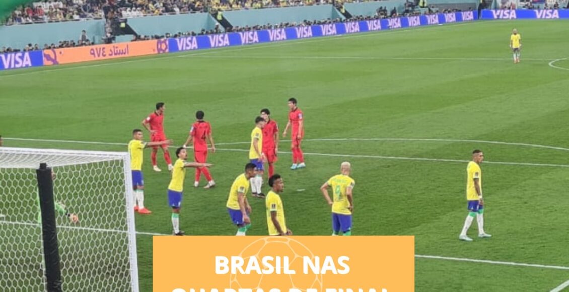 jOGO DO BRASIL NAS QUARTAS DE FINAL