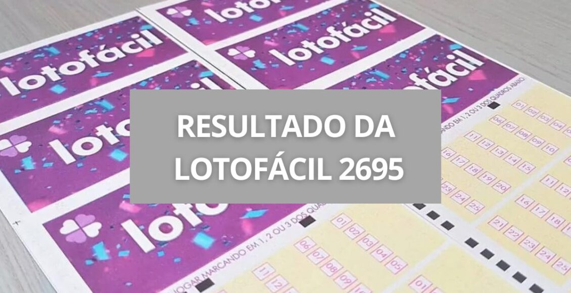 Resultado Lotofácil 2695