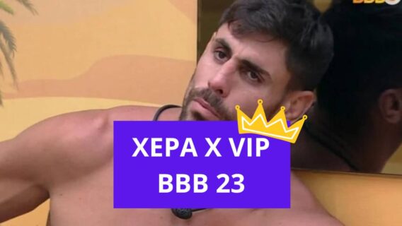 BBB 23: quem está na xepa e vip do líder Cara de Sapato