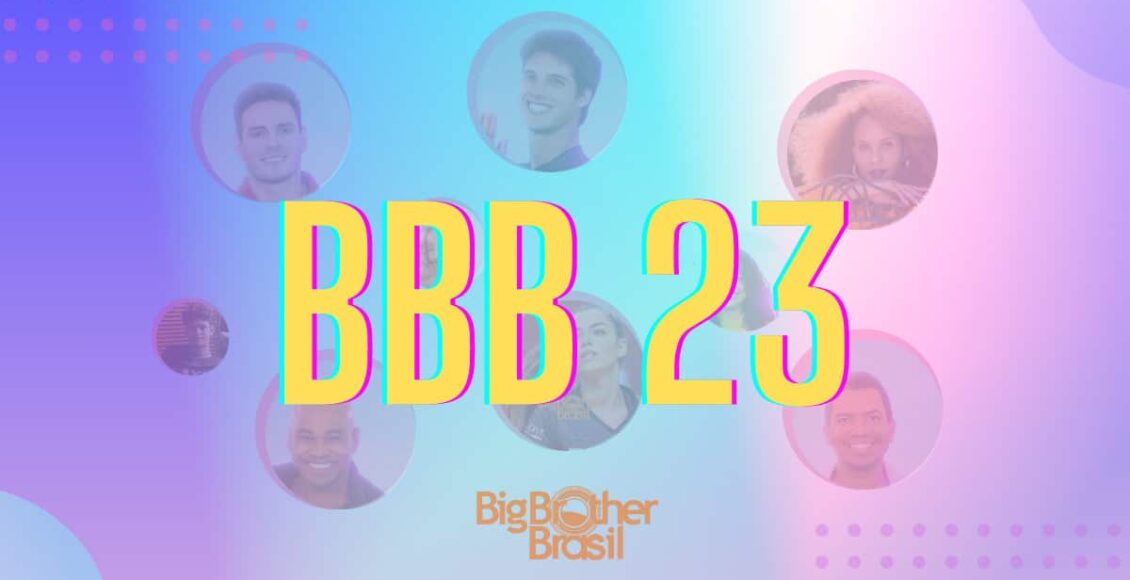 Que horas começa o BBB 23