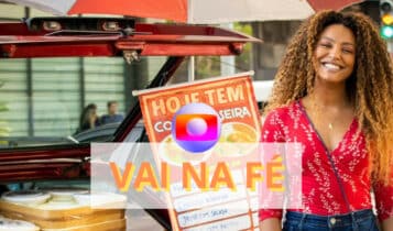 estreia da novela Vai na Fé hoje