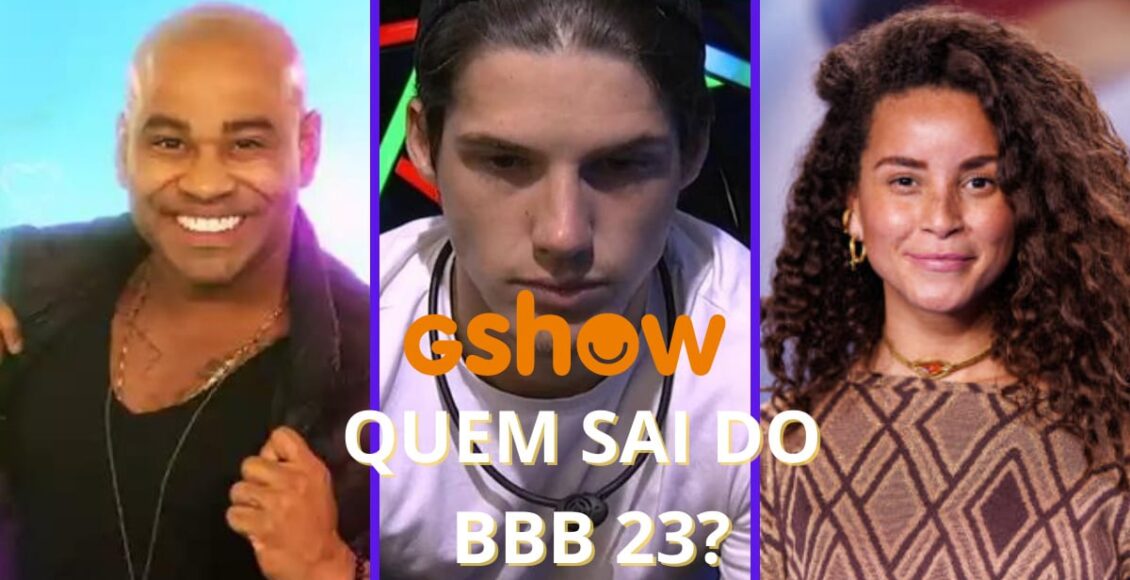 Quem está na frente para sair do BBB 23