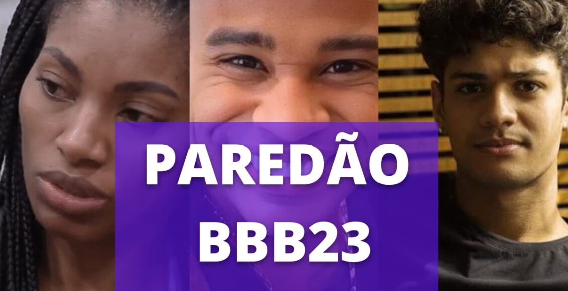 Quem está no paredão e quem votou em quem no 3º paredão do BBB 23