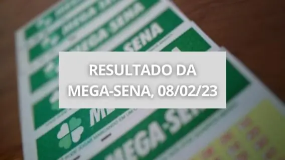 Resultado da Mega-Sena de quarta-feira, concurso 2562 (08/02/23)