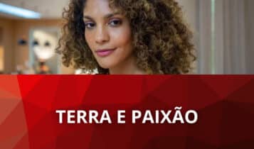 Que dia estreia Terra e Paixão