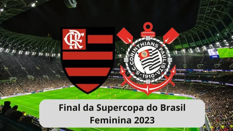 Flamengo e Corinthians disputam a final da Supercopa Feminina 2023