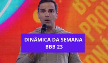 Qual a dinâmica da semana BBB 23