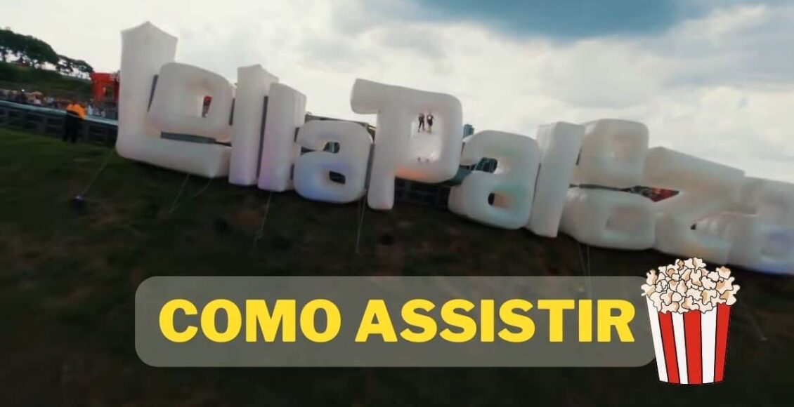 onde assistir o Lollapalooza 2023
