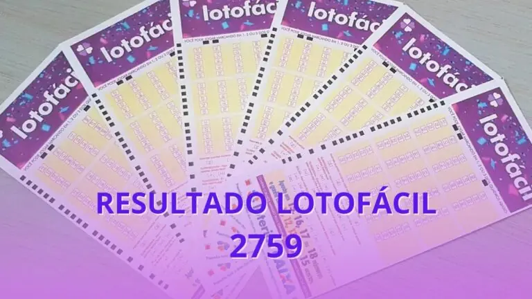 SAIU! Resultado da Lotofácil 2759 com sorteio ao vivo sexta-feira (10/03/2023)
